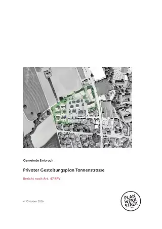 Bericht Privater Gestaltungsplan Tannenstrasse