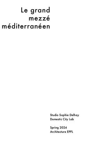 The City as a House – le grand mezze, collective research