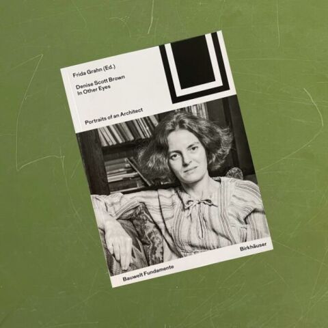 Denise Scott Brown – In Other Eyes