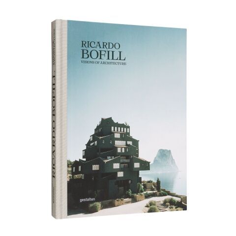 Ricardo Bofill – Visions of Architecture