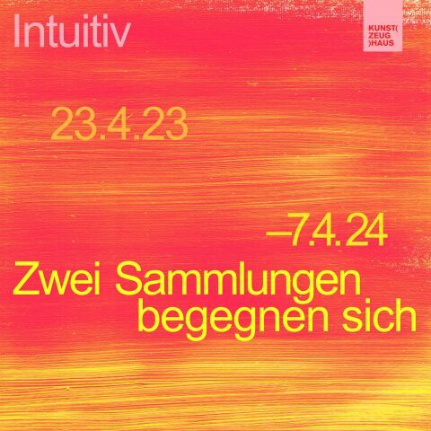 Intuitiv. Zwei Sammlungen begegnen sich