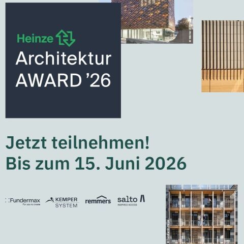 Auszeichnung für nachhaltiges Bauen in Europa – reichen Sie Projekte für den Heinze ArchitekturAWARD 2026 ein