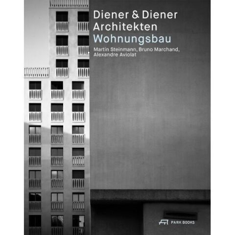 Diener &  Diener Wohnungsbau
