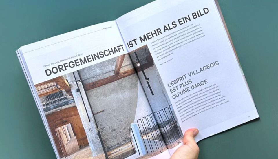 L'ésprit villageois est plus qu'une image – Gasser, Derungs travail dans les Alpes