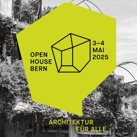 Open House Bern 2025 – Stadt neu sehen