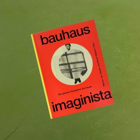 Bauhaus imaginista – die globale Rezeption bis heute