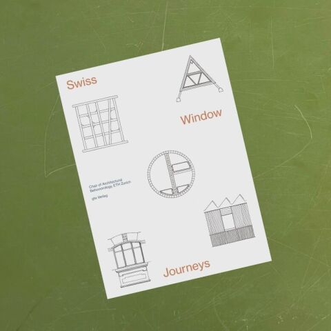 Swiss Window Journeys. Architectural Field Notes