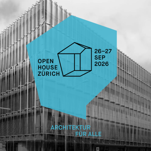 Die Stadt von innen – Open House Zürich 2026 öffnet Türen