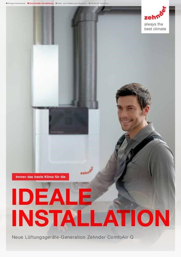 Immer das beste Klima für die ideale Installation: Zehnder ComfortAir Q