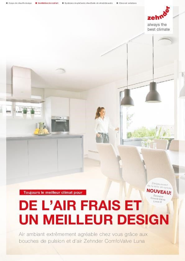 Toujours le meilleur climat pour de l'air frais et un meilleurs design: Zehnder ComfValve Luna
